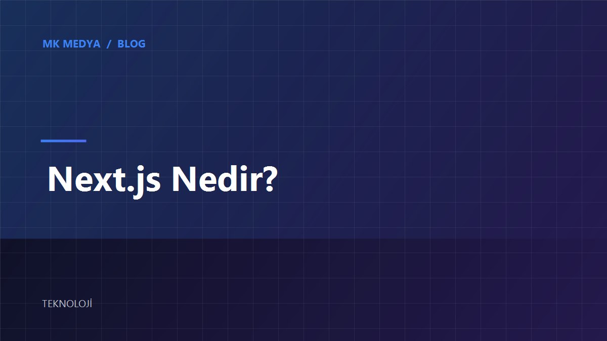 nextjs-nedir kapak görseli